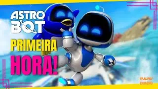 Astro Bot - A Primeira Hora