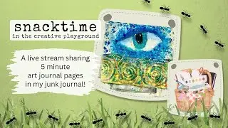 Sharing how I play in my junk journal 5 minutes at a time: a live stream event!