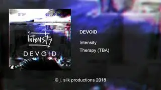 Intensity - Devoid (Official Audio)