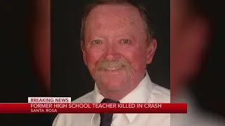 Former Santa Rosa high school teacher killed in crash