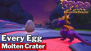 Spyro 3 [Reignited Trilogy] - All Molten Crater Egg Locations