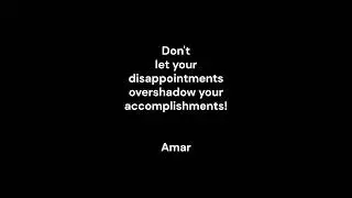 Don't let disappointments ruin your today