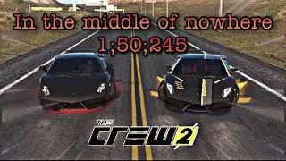 The Crew 2 | In the middle of nowhere ( 1:50:245 )