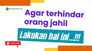 GAK TEMBUS !!! BLOKIR AKSES KE MODEM DAN WEBFIG MIKROTIK, Tutorial Mikrotik