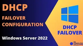 How To Configure DHCP Failover On Windows Server 2022: The Easy Way