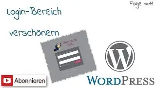 WordPress #11 - Login-Bereich verschönern