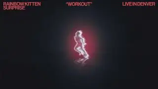 "Workout" - Rainbow Kitten Surprise Live in Denver 2024