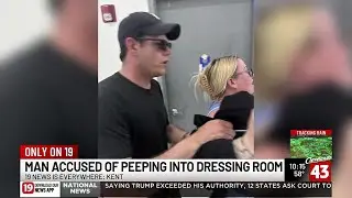 Kent man charged with voyeurism, allegedly took photos of woman in fitting room