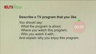IELTS Speaking Part 2: Describe a TV programme