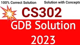 CS302 GDB Solution 2023 | CS302 GDB 2023 | CS302 GDB 1 Solution Spring 2023