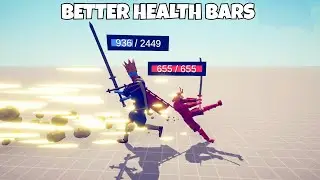 BETTER HEALTH BARS MOD SHOWCASE - Totally Accurate Battle Simulator TABS