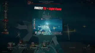 Firefly E3 + Light Cone!! en el Universo Diferenciado#honkai #firefly #sam #honkaistarrail #starrail