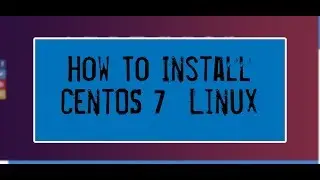 How To install CentOS 7  Linux in 5 Minute