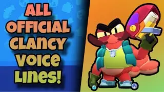Clancy Voice Lines | Brawl Stars