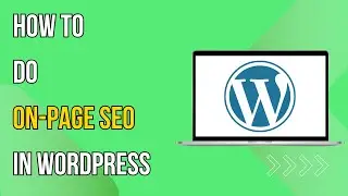 How To Do On Page SEO In Wordpress