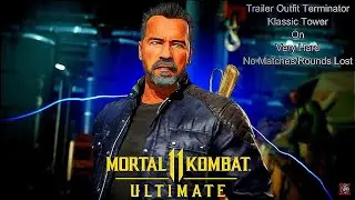 Mortal Kombat 11 Ultimate - Trailer Terminator Klassic Tower On Very Hard No Matches/Rounds Lost