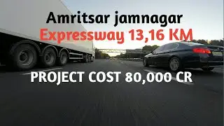 Amritsar Jamnagar Expressway I Jamnagar Amritsar Expressway I Complete Details