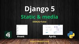 Tutoriel Django 5 - Fichiers statiques et images, Static files, DEBUG=False