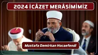 HGEV | Mustafa Demirkan Hocaefendi'nin 2024 İcâzet Merâsimi Duâsı