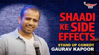 Shaadi ke Side Effects | Gaurav Kapoor | Stand Up Comedy | Mirchi Gujarati