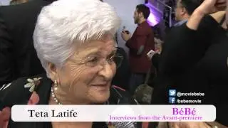 BéBé Avant première interviews - Teta Latife