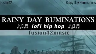 ｒａｉｎｙ　ｄａｙ　ｒｕｍｉｎａｔｉｏｎｓ　意引ゃ波円 ＬｏＦｉ　Ｈｉｐ　Ｈｏｐ　Ｓｔｕｄｙ　Ｍｕｓｉｃ