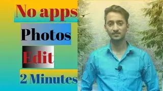 How to edit photos no apps //photos edit kese kare? Viveks Tech
