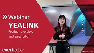 Yealink  Product overview and sales pitch