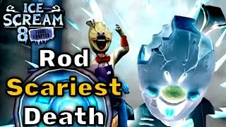 Ice Scream 8 Final Update Rod Scariest Death | Ice Scream 8 Update | Ice Scream 8 New Secret Update
