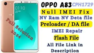 OPPO A83 CPH1729 IMEI Null || IMEI Repair || Flash File || NV file #video #foryou #viral #trending
