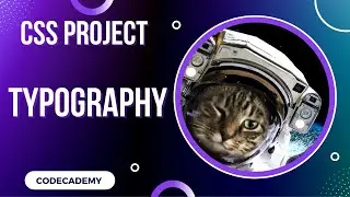 CSS Typography Project | Day 27 Codecademy CSS
