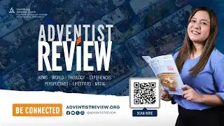 Stay informed and inspired with the Adventist Review!