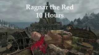 Ragnar the Red 10 Hours