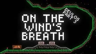 How I made my indie game actually fun and playable - On The Wind's Breath devlog #3