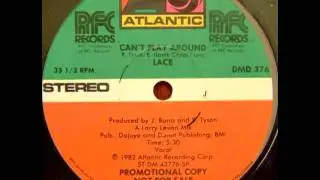 Lace -- Can't Play Around