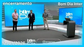 Encerramento Bom Dia Inter RN com homenagem (12/01/2026) - Inter TV Cabugi 