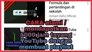 Tutorial cara mendapatkan 4000 jam tayang dengan membuat playlist di YouTube