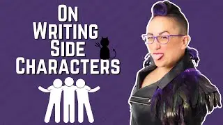 How to Write Memorable Side Characters