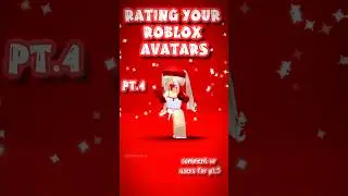 RATING YOUR ROBLOX AVATARS!! pt.4 