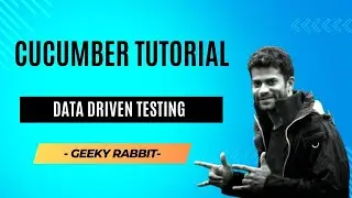 Cucumber Tutorial | Geeky Rabbit | Simple Data Driven Testing