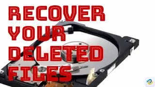 How to recover your deleted files 
