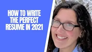 How to Write The Perfect Resume in 2021