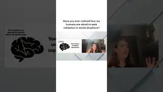Have you ever noticed how we humans are wired to seek validation in social situations?