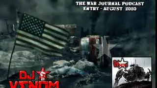 DJ Venom - The War Journal Podcast (August 2020)