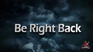 Twitch Animated Be Right Back Screen