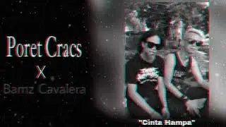 Poret Cracs X Bamz Cavalera - Cinta Hampa