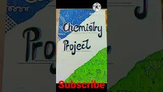 Chemistry project front psge design #Shorts