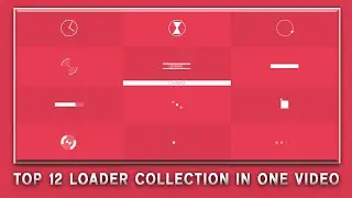 Top 12 Loader Collection Effect Animation You must see | Html Css Effects & Animations