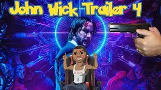 John Wick 4 Trailer Review--I'm watching it now bcuz I have a full time job.