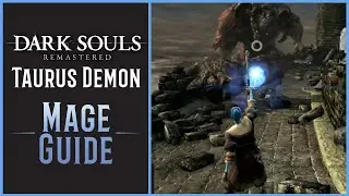 Taurus Demon | Magic Spells Caster Sorcerer | Dark Souls Class Guides
